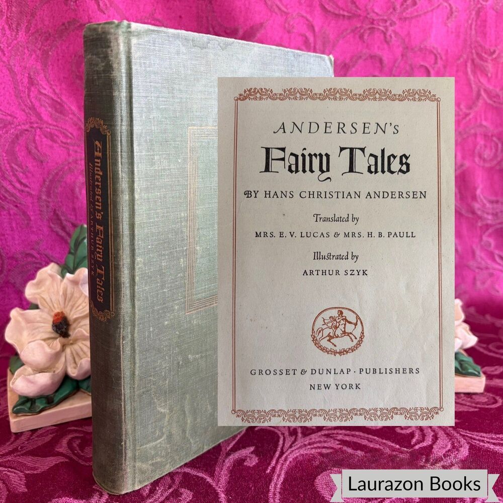 1945 Andersen's Fairy Tales by Hans Christian Andersen, Illustrated Vintage Book